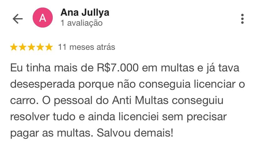 Avaliação 5 estrelas de Ana Jullya no Google para o Anti Multas
