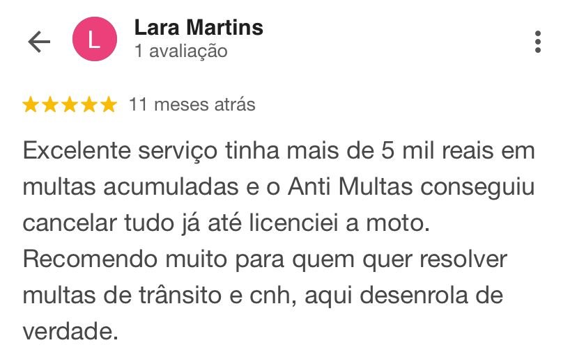 Avaliação 5 estrelas de Lara Martins no Google para o Anti Multas