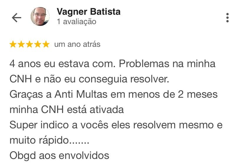 Avaliação 5 estrelas de Vagner Batista no Google para o Anti Multas
